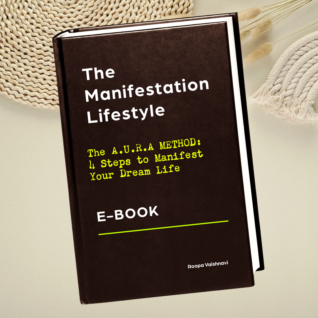 MANIFESTATION LIFESTYLE - The A.U.R.A METHOD: 4 Steps to Manifest Your Dream Life (eBook)