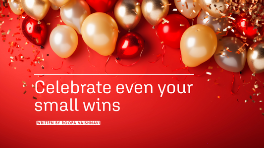 celebrate your small wins